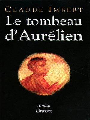 cover image of Le tombeau d'Aurélien